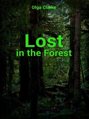 cover image of Lost in the Forest